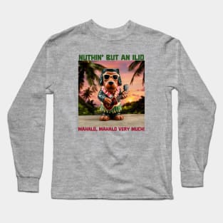 Nuthin but an Ilio Long Sleeve T-Shirt